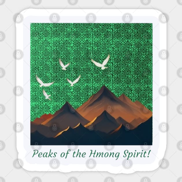 Peaks of the Hmong Spirit Sticker by Pimcolle